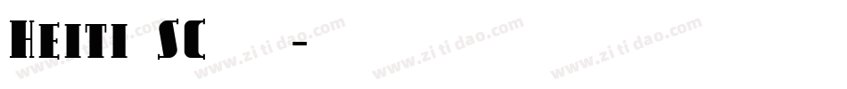 Heiti SC转换器字体转换